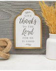 “Give Thanks to the Lord” Arched Wooden Sign