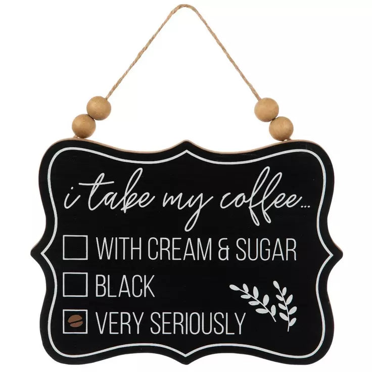 I Take My Coffee Wood Wall Decor