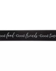 Good Food Good Friends Good Times Wall Decor