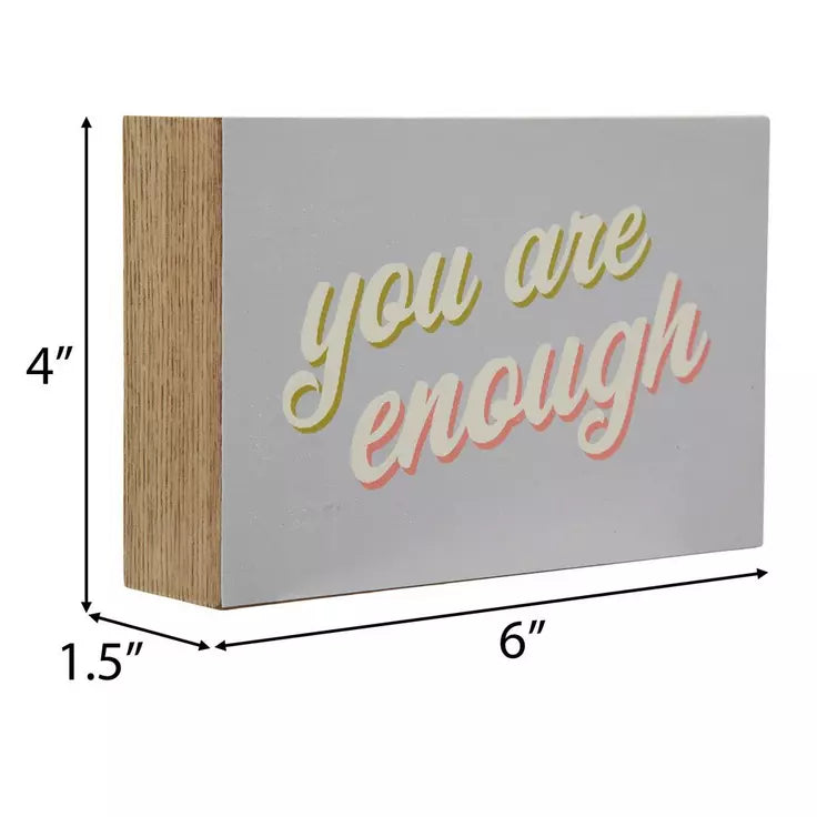 "You Are Enough” Wooden Block Sign