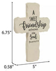 “A Sweet Friendship Refreshes the Soul” Tabletop Cross