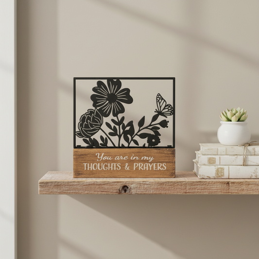 “You Are in My Thoughts & Prayers” Metal & Wood Table Décor