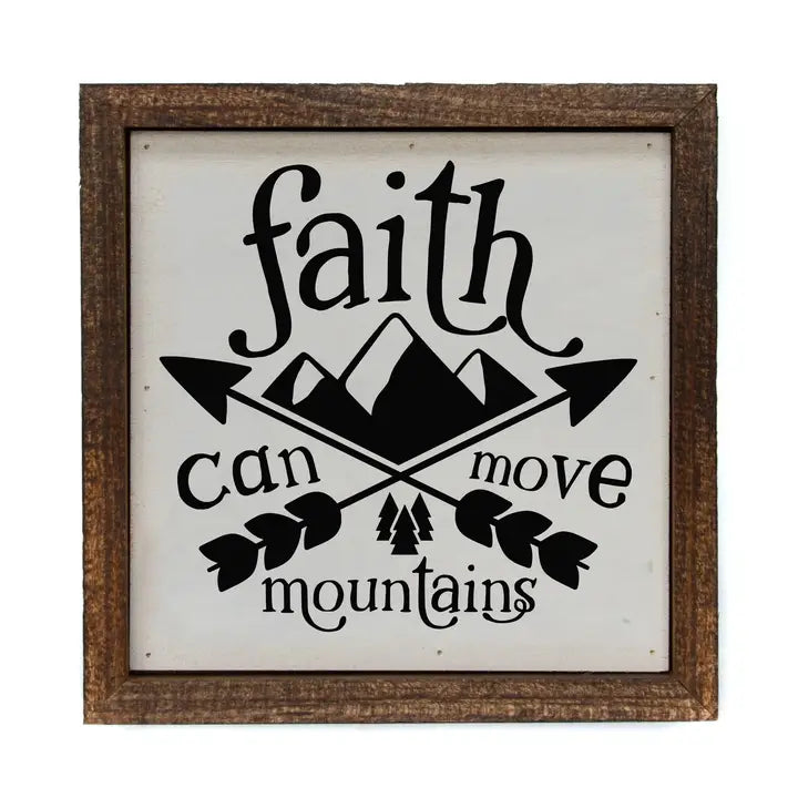 Faith Can Move Mountains – 6x6 Framed Sign