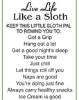 Live Life Like a Sloth Pocket Charm