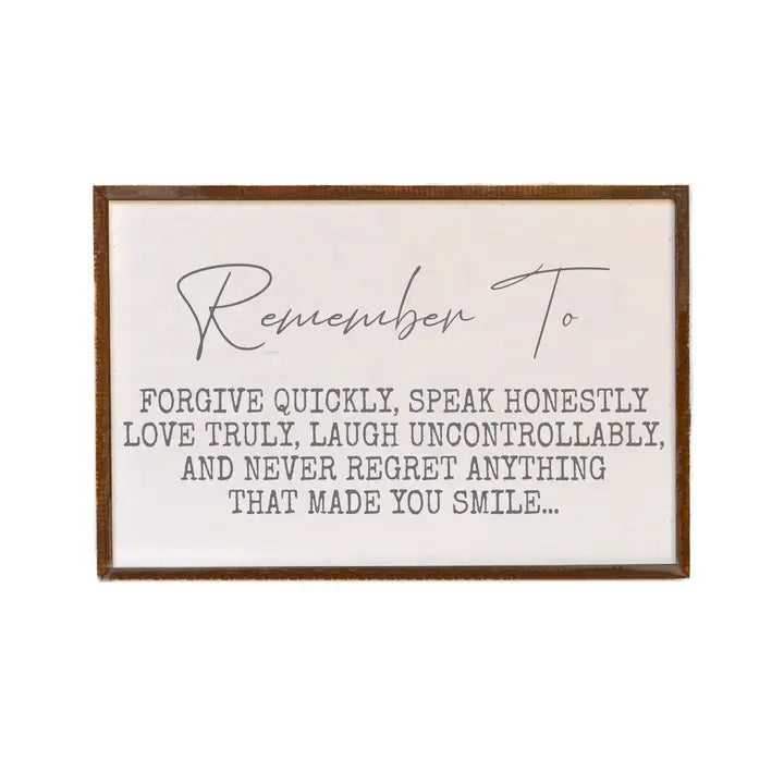 Remember To – Framed Sign