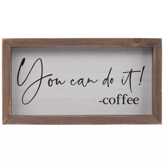 You Can Do It Coffee Wood Decor