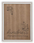 Kindness Changes Everything Wood Decor