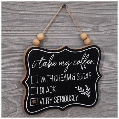I Take My Coffee Wood Wall Decor