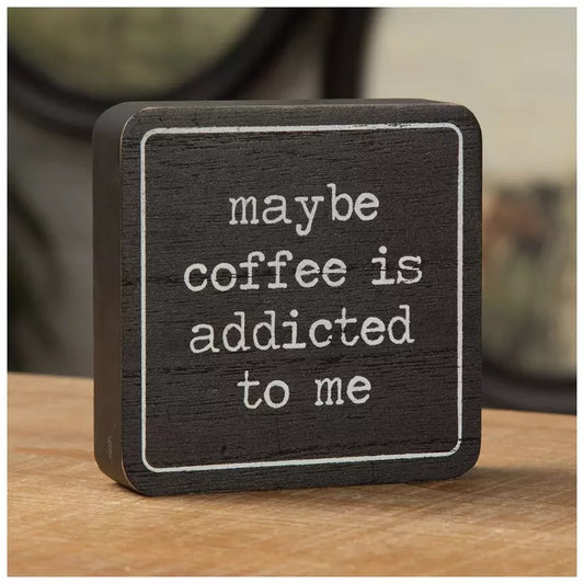 Maybe Coffee Wood Decor