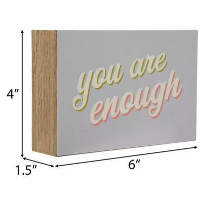 "You Are Enough” Wooden Block Sign