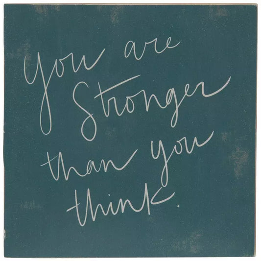 Stronger Than You Think Wood Decor