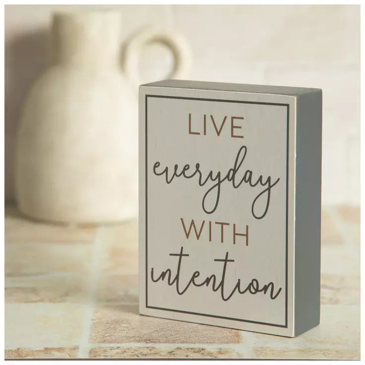 “Live Everyday With Intention” Wooden Block Sign