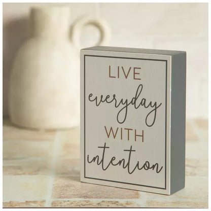 “Live Everyday With Intention” Wooden Block Sign