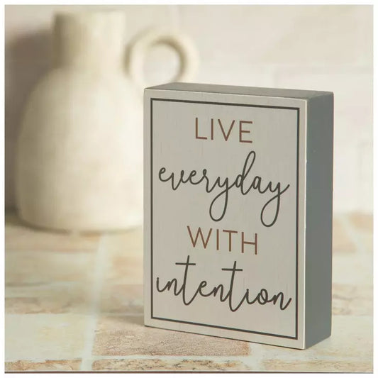 “Live Everyday With Intention” Wooden Block Sign