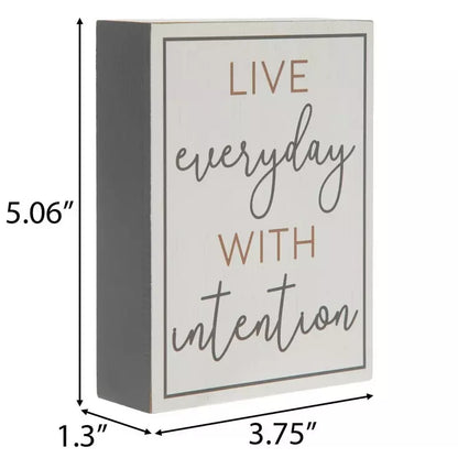 “Live Everyday With Intention” Wooden Block Sign