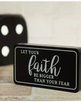 Faith Bigger Than Fear Wood Decor