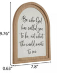 Be Who God Has Called You To Be Wood Decor