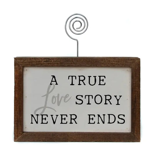 A True Love Story Never Ends – Framed Sign