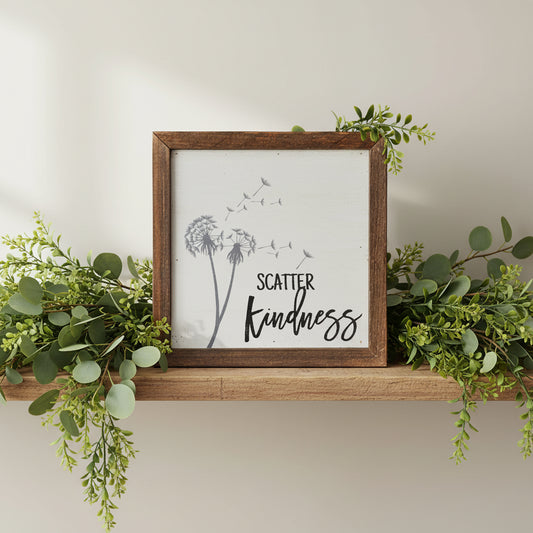 “Scatter Kindness” Wooden Sign – 6x6”