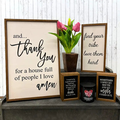 “Thank You for a House Full of People I Love” Wooden Sign