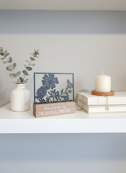 “You Are in My Thoughts & Prayers” Metal & Wood Table Décor