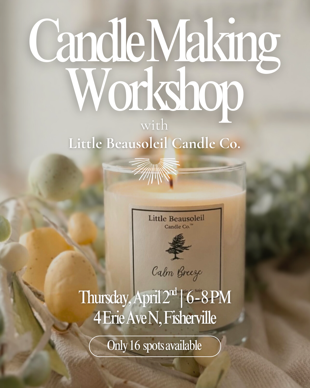 Candle Making Workshop- Thursday, April 2nd