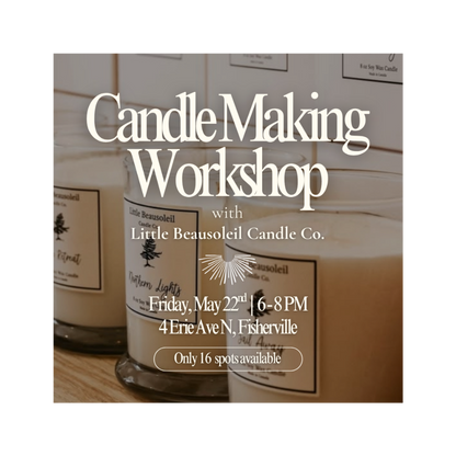 Candle Making Workshop- Friday, May 22