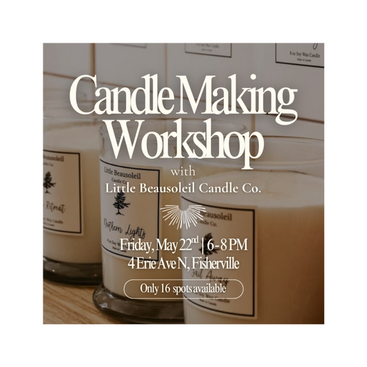 Candle Making Workshop- Friday, May 22