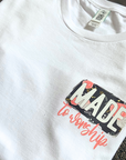 MADE to Worship T-Shirt - Ladies Medium