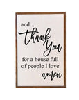 “Thank You for a House Full of People I Love” Wooden Sign
