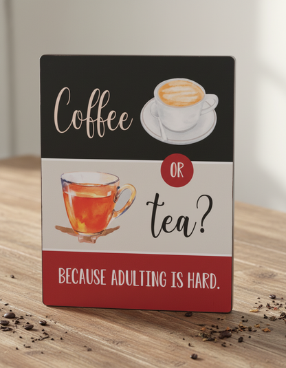 Coffee & Tea Humour Signs