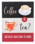 Coffee & Tea Humour Signs